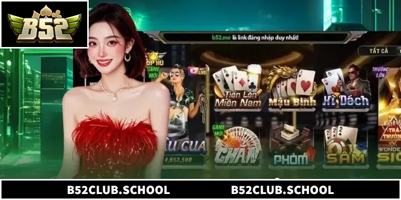 B52CLUB - Link Truy Cập B52CLUB.COM Chính Thức Không Bị Chặn Hệ sinh thái trò chơi hấp dẫn của cổng game B52club