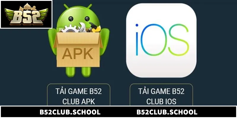 Tải App B52club - 3 Bước Cài Đặt Bản Chuẩn Cho Điện Thoại Hướng dẫn các bước tải app B52club về điện thoại